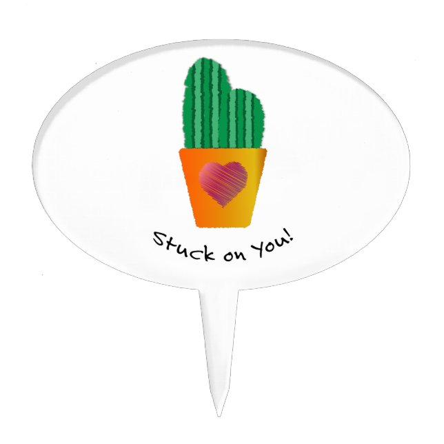 Funny Stuck On You Cactus Cake Topper (Front)