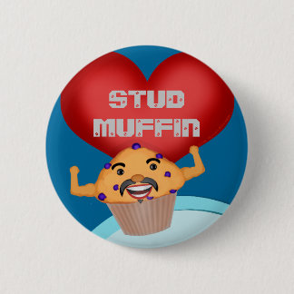 Funny Stud Muffin Button