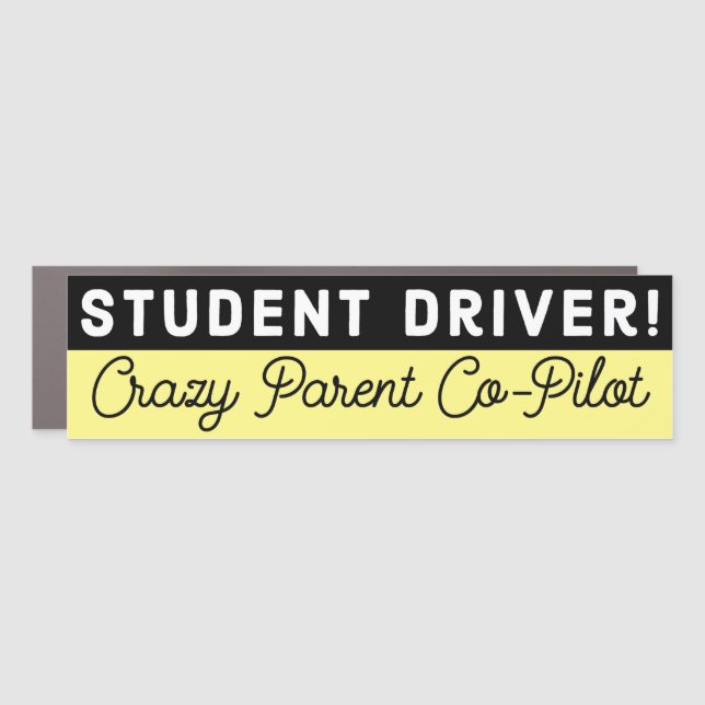 Funny Student Driver Crazy Parent Co-Pilot Car Magnet (Front)