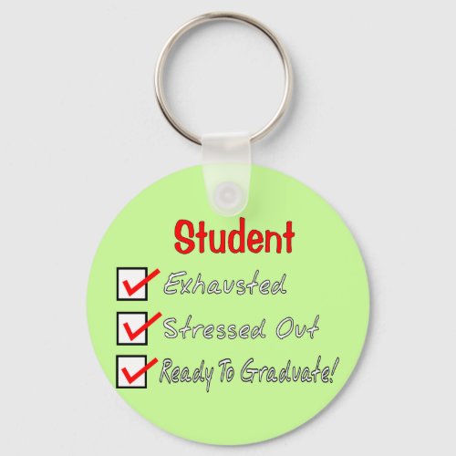 Funny Student Gifts Ready To Graduate Keychain