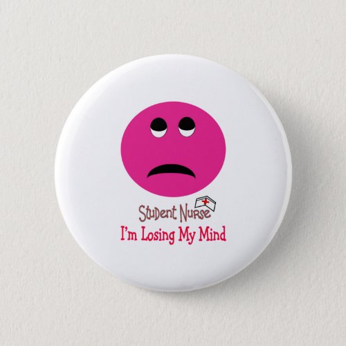 Funny Student Nurse Face Gifts Pinback Button