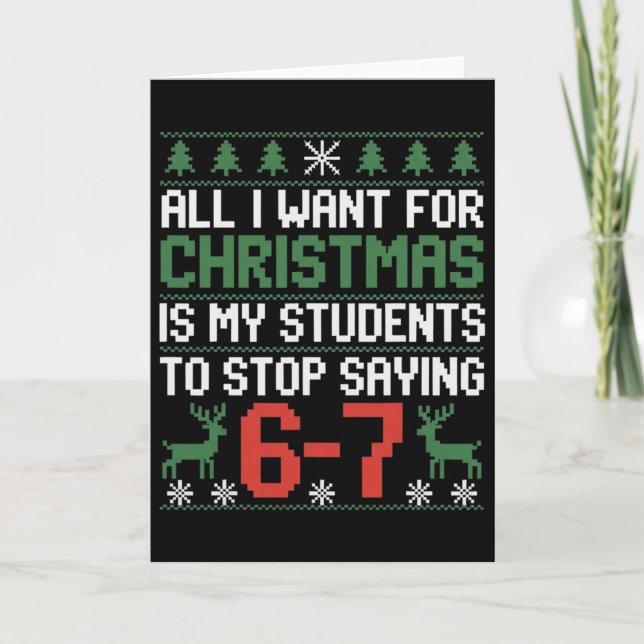 Funny Students Saying 6-7 67 Six Seven Teacher Chr Card (Front)