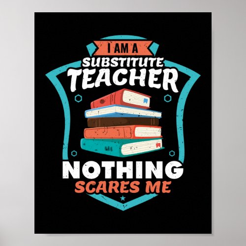 Funny Substitute Teacher Preschool Teacher Poster