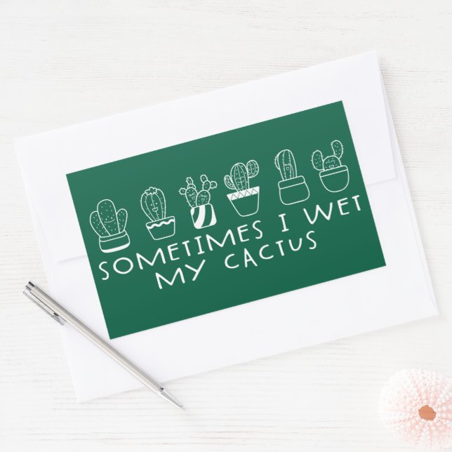 Funny Succulent Cactus, Sometimes I Wet My Cactus Rectangular Sticker (Envelope)
