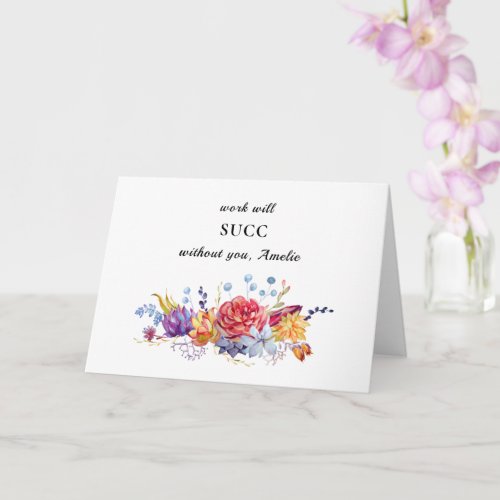 funny succulent farewell coworkerboss cute floral card