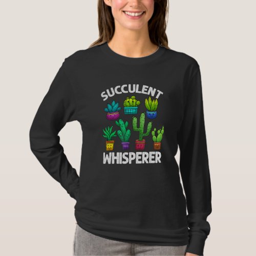 Funny Succulent For Men Women Cactus Ornamental Pl T_Shirt