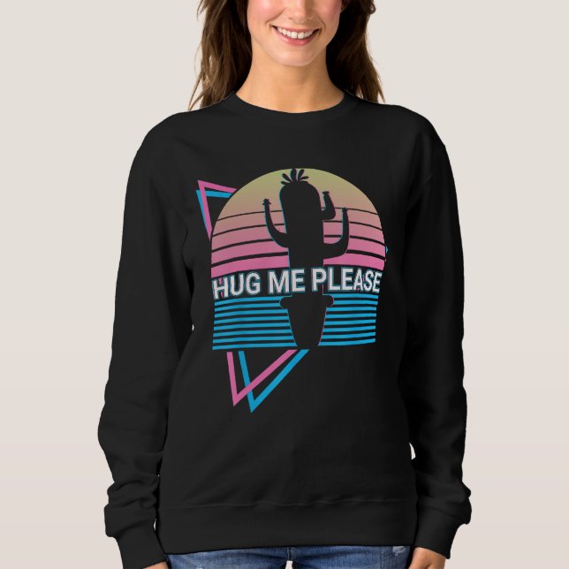 Funny Succulent Plant Pot Succulent Planters Hug M Sweatshirt (Front)