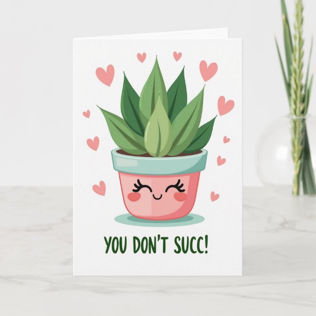 Funny Succulent Pun Love Card (Front)