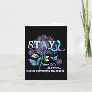 Funny Suicide Prevention Awareness Stay Your Life Card