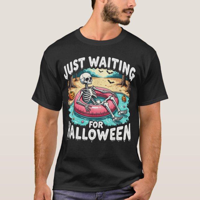 Funny Summer 2025 Spooky Skeleton Just Waiting For T-Shirt (Front)