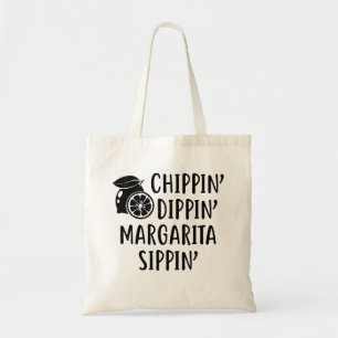 Funny Summer, Chippin Dippin Margarita Sippin Tote Bag