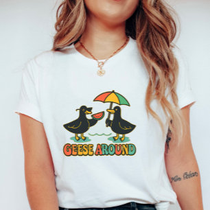 Funny Summer Goose, Geese Around Cute Vacation T-Shirt
