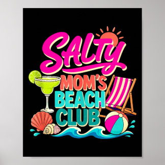 Funny summer salty mom's beach club vacation mama poster