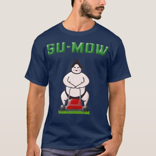 Funny Sumo Wrestler Pun Lawn Mowing Meme Lawn T_Shirt