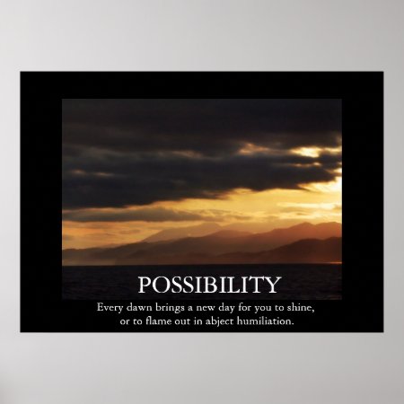 Funny Sunrise Possibility De-motivating Poster