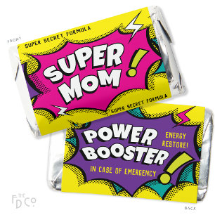Funny SUPER MOM! POWER BOOSTER!  Hershey's Miniatures