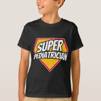 Funny Super Pediatrician Superhero Pediatric