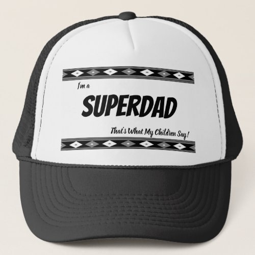 Funny Superdad Black and White  Trucker Hat