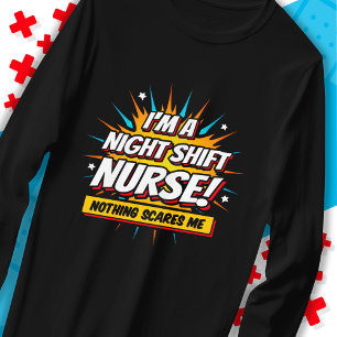 Funny Superhero Night Shift Nurse Appreciation T-Shirt