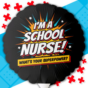 Funny Superpower School Nurse Appreciation Balloon