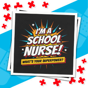 Funny Superpower School Nurse Appreciation Napkins