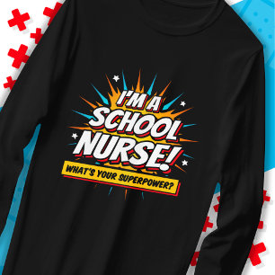Funny Superpower School Nurse Appreciation T-Shirt