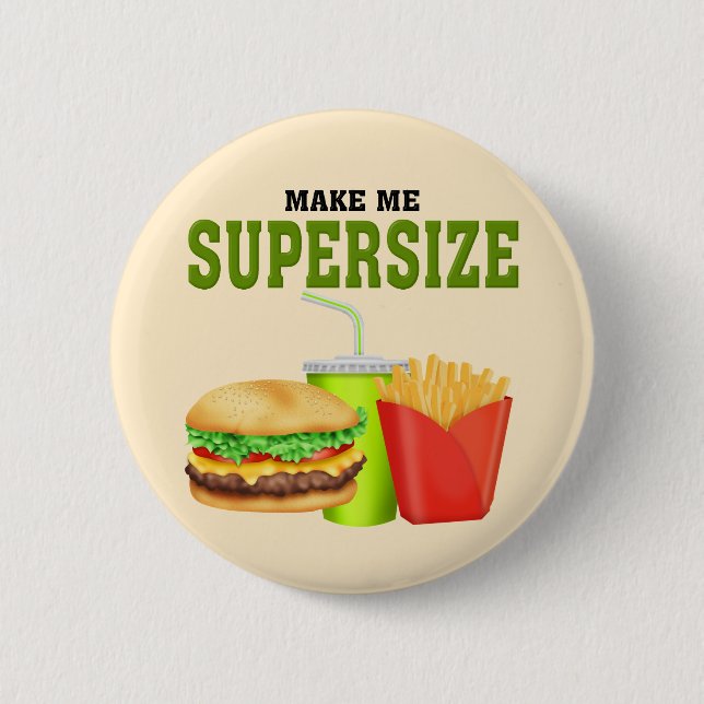 Funny Supersize Pinback Button (Front)
