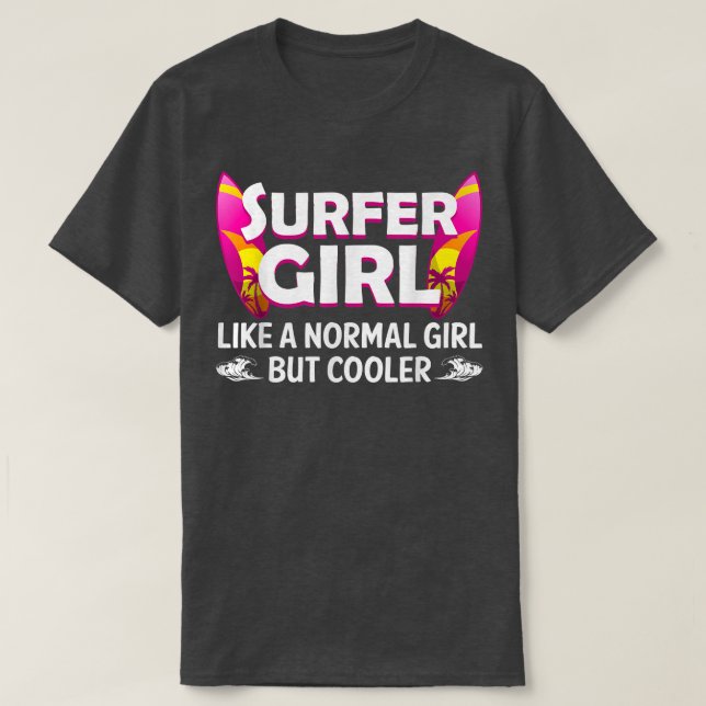Funny Surfer Girl Design For Women Mom Surf Surfin T-Shirt (Design Front)
