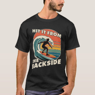 Funny Surfing Hit It Ckside Goofy Foot Surfer Retr T-Shirt