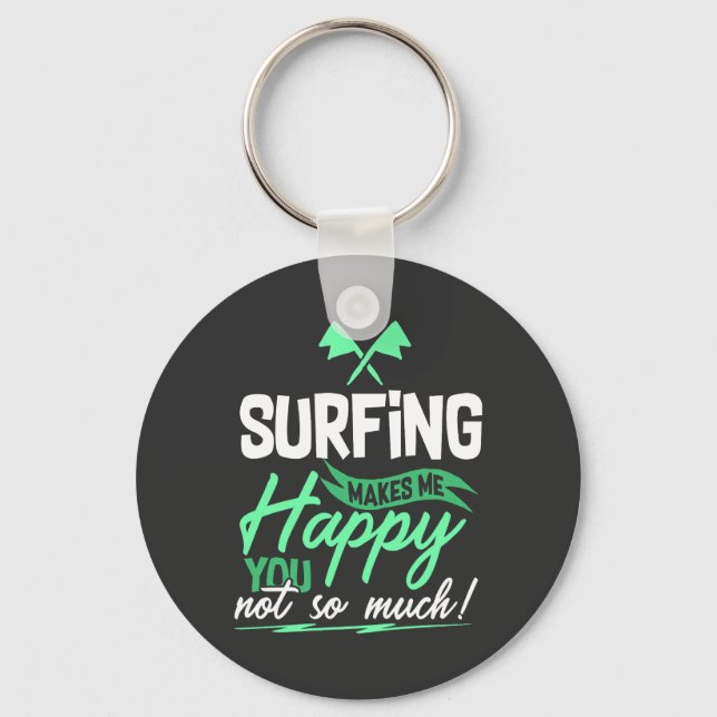 Funny Surfing Quote  Keychain (Front)