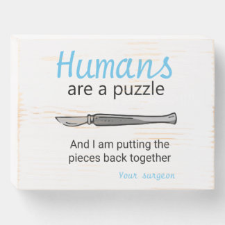 Funny Surgeon, medicine doctor surgery Wooden Box Sign