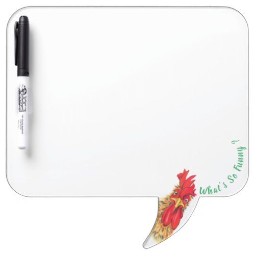 Funny Surprised Curious Rooster _ Whats So Funny  Dry Erase Board