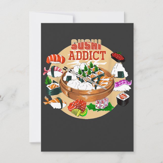Funny Sushi Addict Asian Food Lover Gift Sushi T-S Invitation (Front)