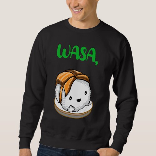 Funny Sushi Wasabi Bae Cute Couple Matching Cool O Sweatshirt