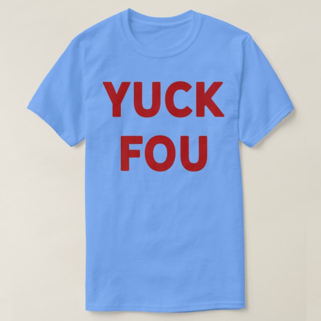 Funny Swear Word Curse Joke Yuck Fou Premium  T-Shirt (Design Front)