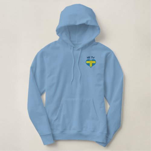 Funny Swedish Uff Da with Heart  Flag of Sweden Embroidered Hoodie