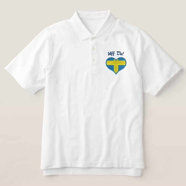 Funny Swedish Uff Da with Heart  Flag of Sweden Embroidered Polo Shirt (Design Front)