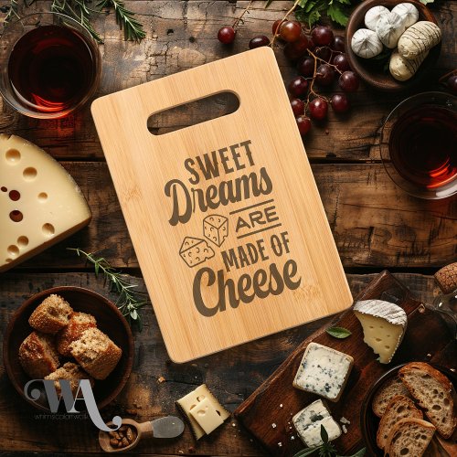 Funny Sweet Dreams Cheese Board 