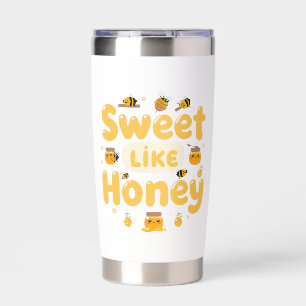 Funny "Sweet Like Honey" Bumblebee Insulated Tumbler