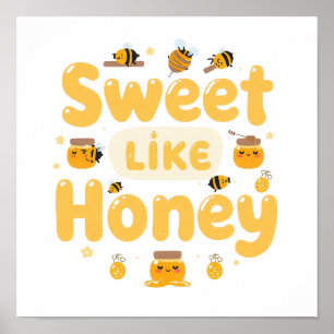 Funny "Sweet Like Honey" Bumblebee Poster