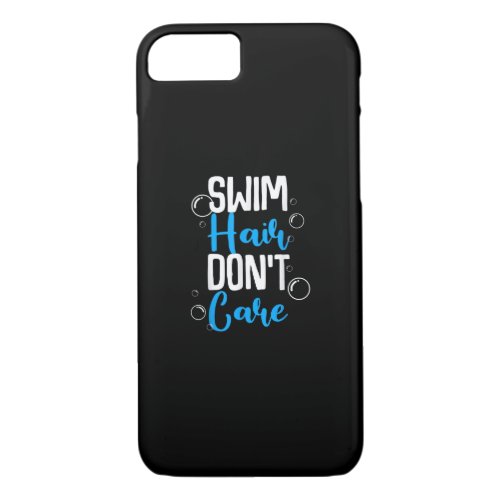 Funny Swim Hair Dont Care Gift Cute Swimming Men iPhone 87 Case