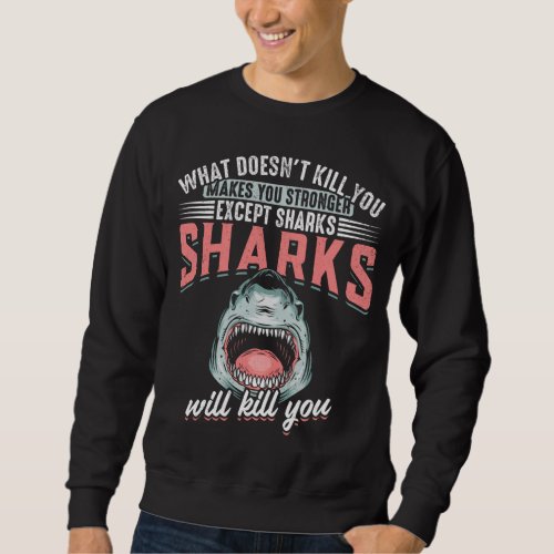 Funny Swimmer Humor Shark Joke Sweatshirt