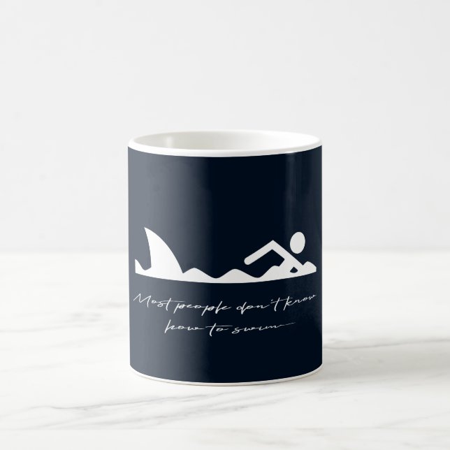 Funny Swimmer Swimming Shark Sarcasm Lover Gift Coffee Mug (Center)