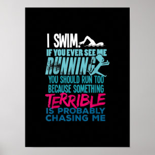 Funny Swimming Gift A Swimmer Poster