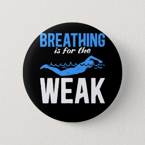 Funny Swimming Humor Swimmer Button