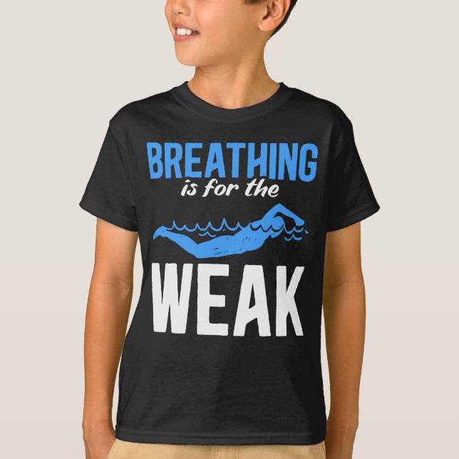 Funny Swimming Humor Swimmer T-Shirt (Front)