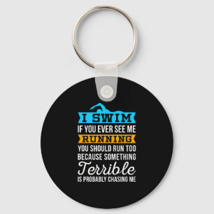 Funny Swimming - I Swim Keychain