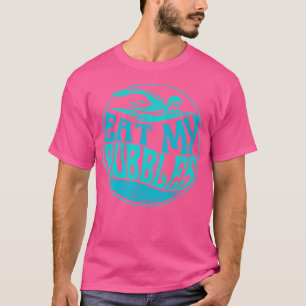 Funny Swimming Quote For Swimmers Swim Team Eat My T-Shirt