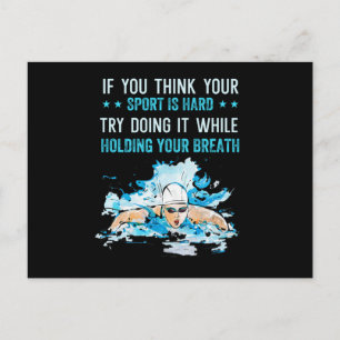 funny swimming quote, if you think your sport is postcard