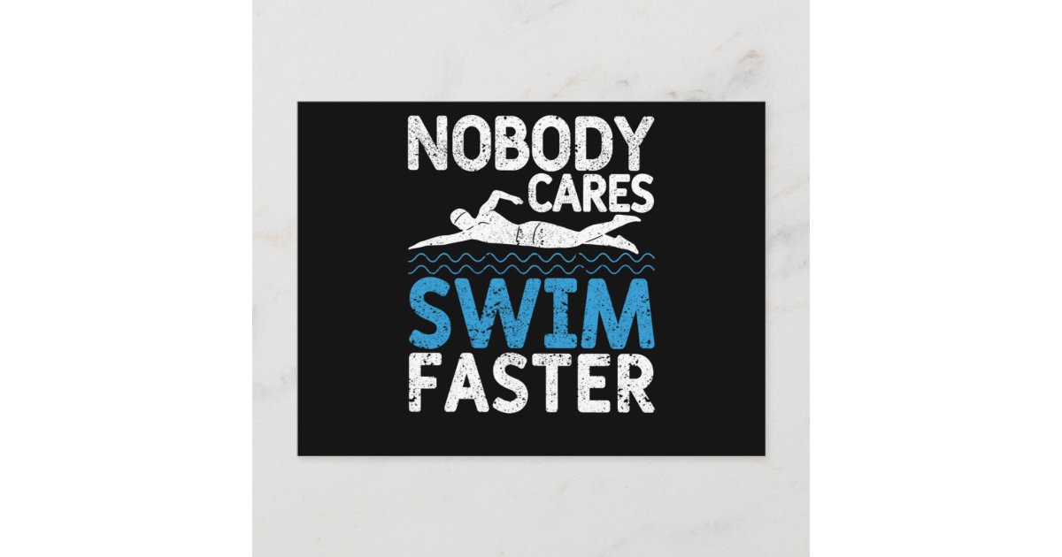 Funny Swimming Team Coach Sport Nobody Cares Swim Postcard | Zazzle